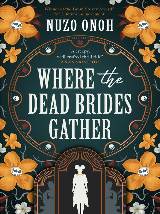 Title details for Where the Dead Brides Gather by Nuzo Onoh - Available